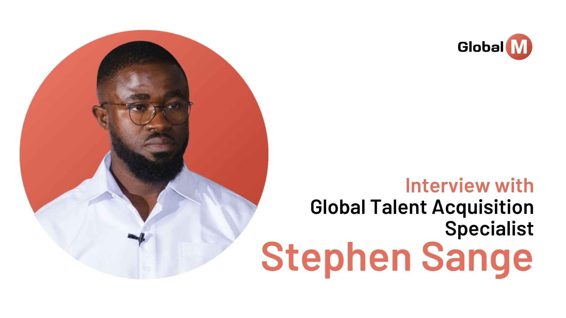 Stephen Sange - Talent Acquisition Specialist