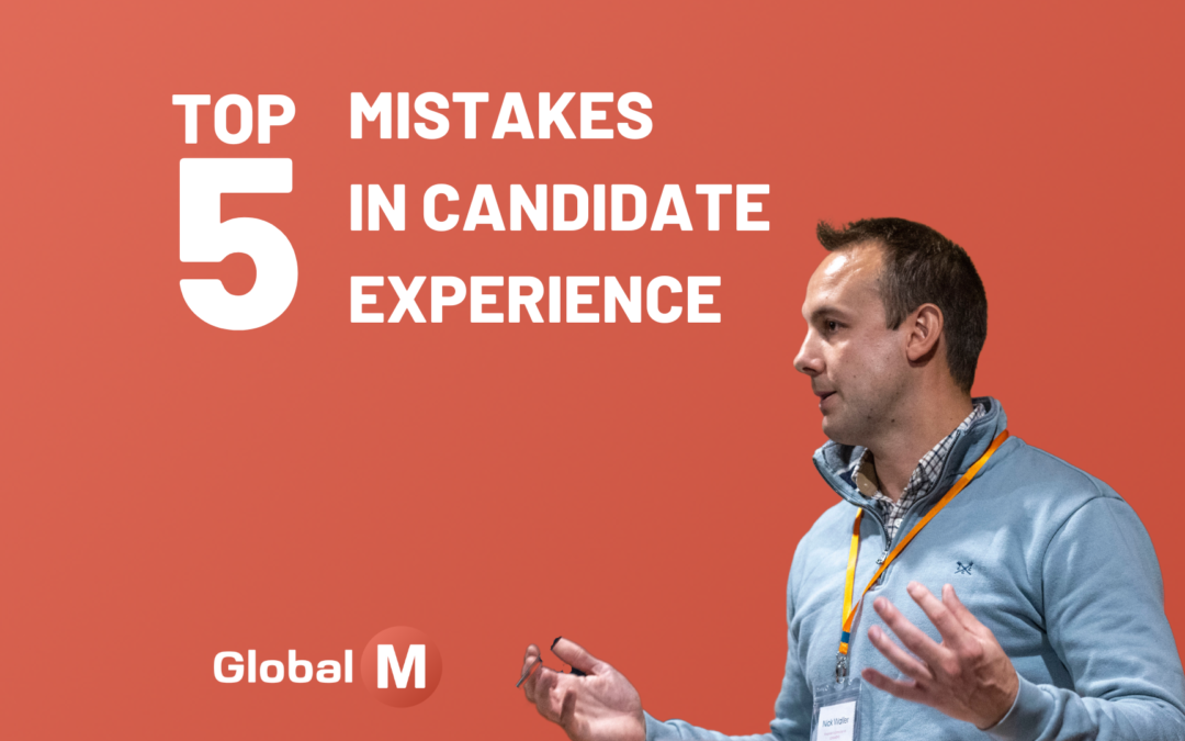 Top 5 Mistakes in Candidate Experience